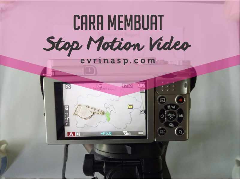 Cara Membuat Stop Motion Video