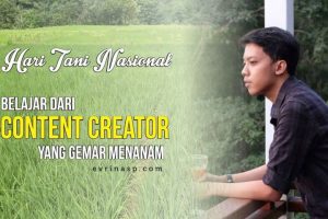 Hari Tani Nasional: Belajar dari Content Creator yang Gemar Menanam